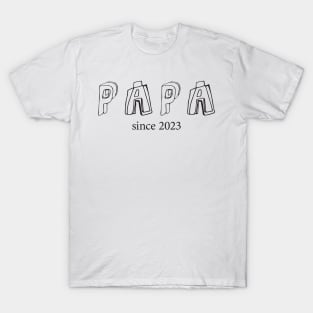 Papa since 2023 T-Shirt